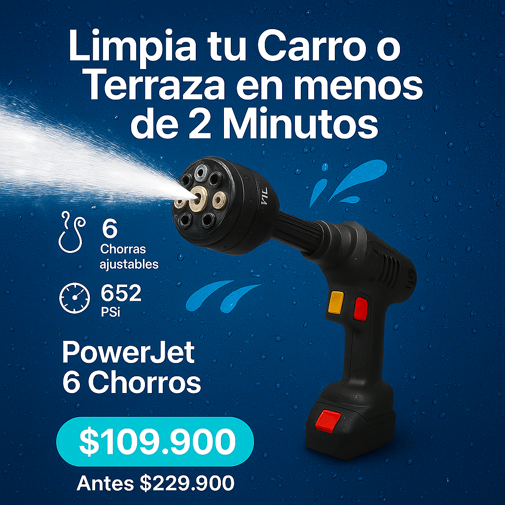 PowerJet 6 Chorros - Tu casa y auto como nuevos en minutos.
