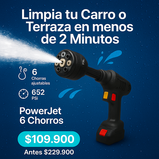 PowerJet  6 Chorros - Tu casa y auto como nuevos en minutos.